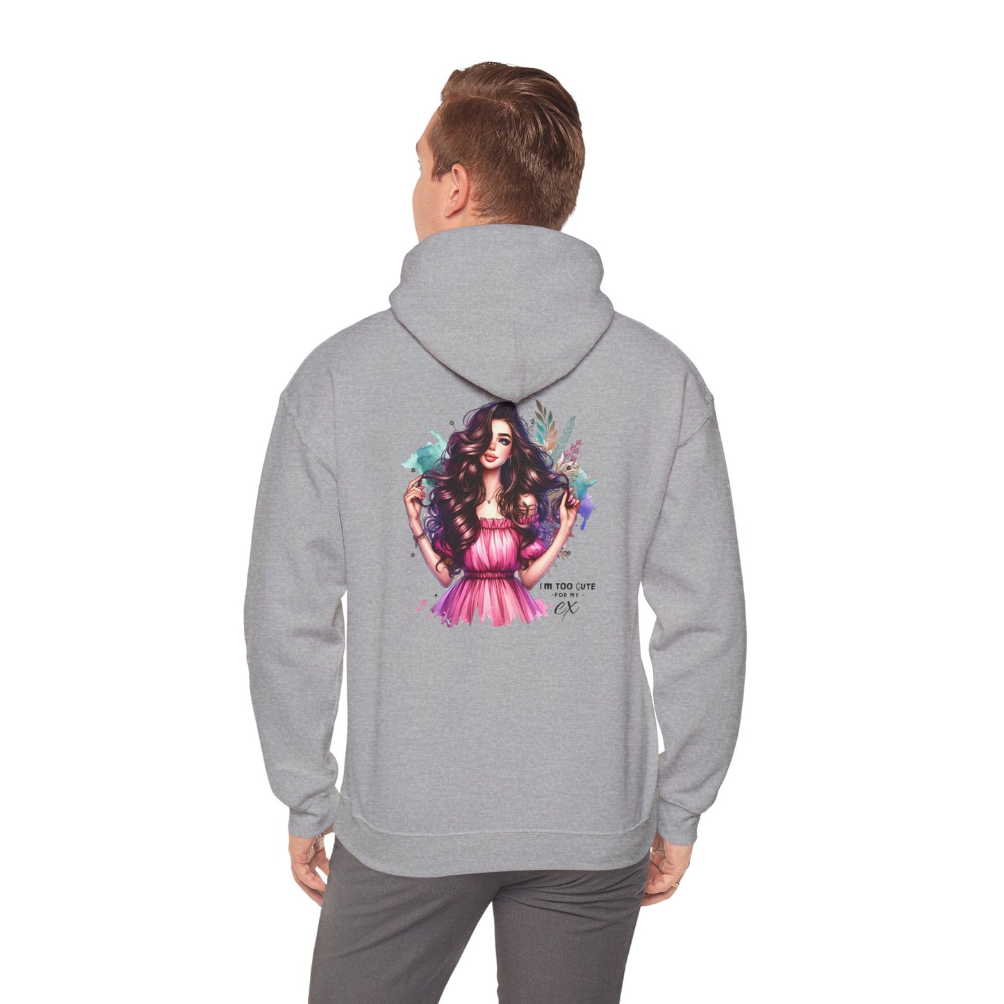 I'm Too Cute For My Ex Colorful Artistic Hooded Sweatshirt, Trendy Unisex Hoodie, Gift for Art Lovers, Cozy Fashion, Casual Streetwear