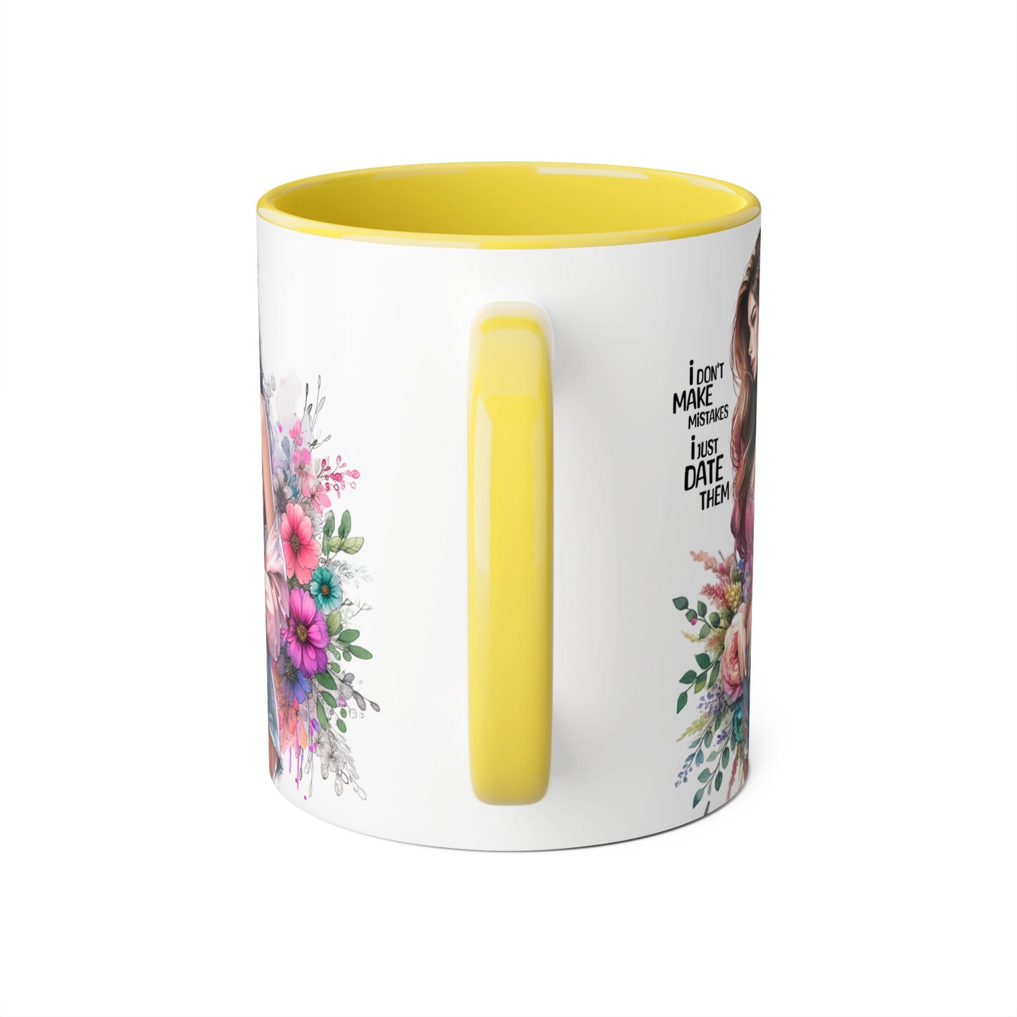 I Don't Make Mistakes, I Date Them Floral Accent Mug, Coffee Lover Gift, Tea Time Delight, Beautiful Floral Cup, Unique Gift for Her, Coffee Mug with Woman Design
