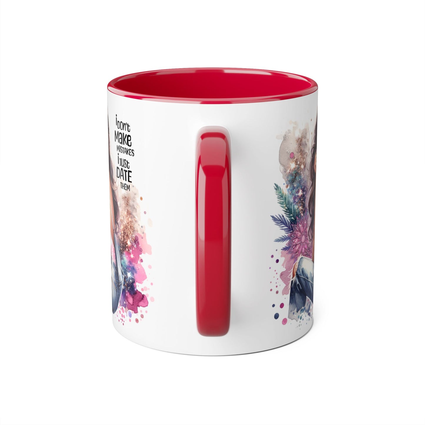 Accent Mug - I Don't Make Mistakes, I Date Them