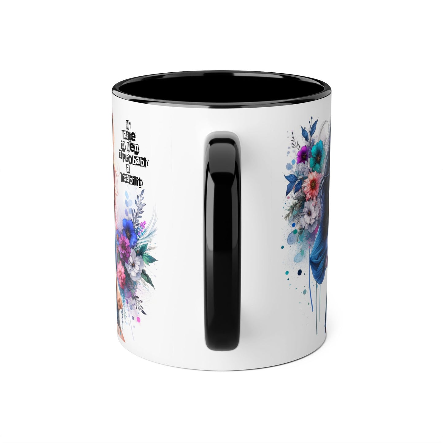 Funny Accent Mug - My Taste in Men is Probably a Disability Humor 11oz Cup