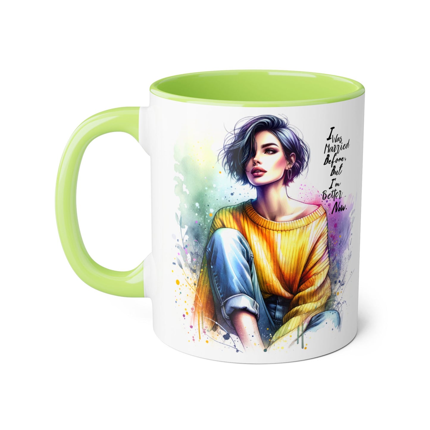 I Was Married Before But I'm Better Now Humoristic Inspirational Art Mug - Custom Accent Coffee Cup for Motivation, Gift for Friends, Positive Vibes, Home Decor, Unique Art