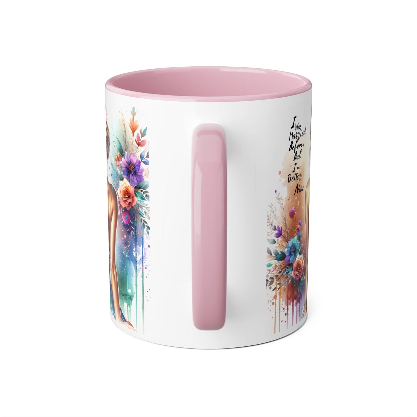 I Was Married Before But I'm Better Now Humoristic Elegant Floral Mug - Inspirational Gift for Her, Coffee Lover, Art Enthusiast, Self-Care Reminder, Unique Home Decor