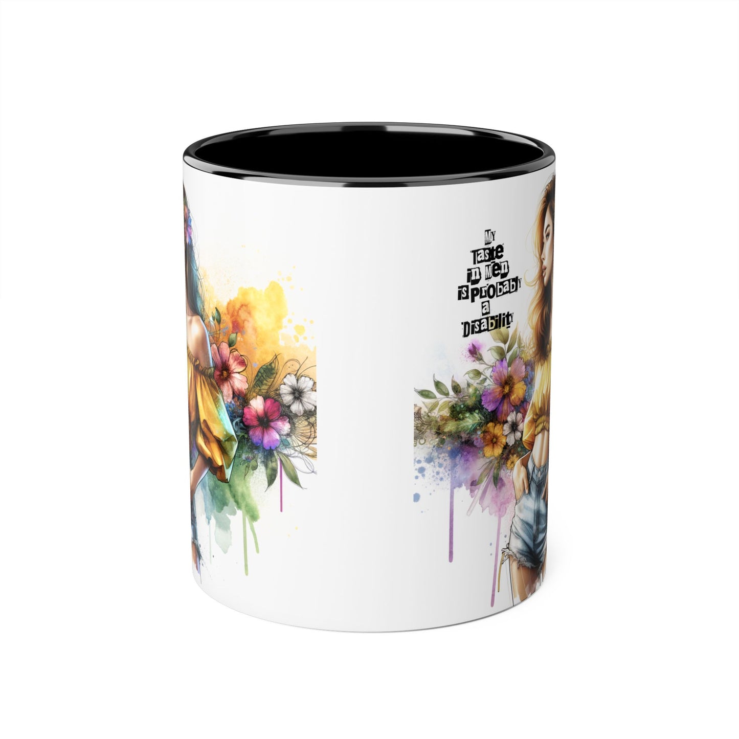 Funny Accent Mug - My Taste in Men is Probably a Disability Humor 11oz Cup