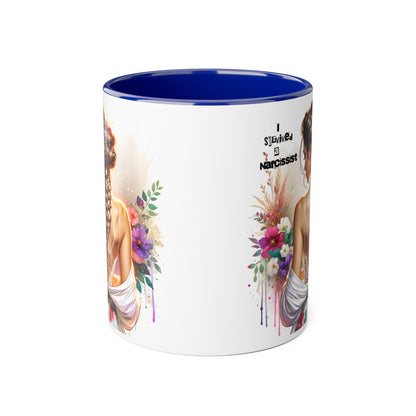 Narcissist Accent Mug, Coffee Cup for Self-Love, Gift for Her, Inspirational Mug, Floral Art Ceramic Mug