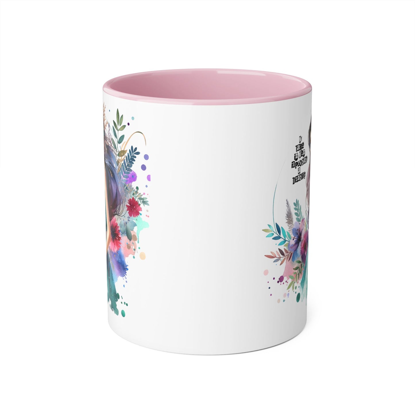 Funny Accent Mug - My Taste in Men is Probably a Disability Humor 11oz Cup