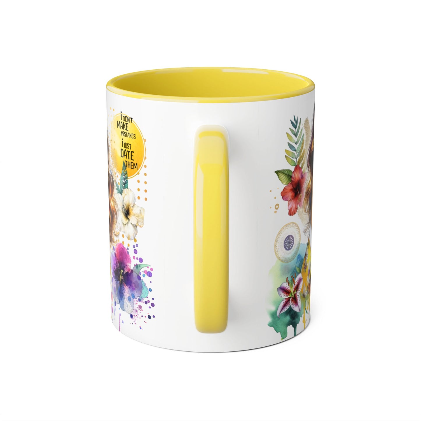 I Don't Make Mistakes, I Date Them Vibrant Floral Accent Mugs - Coffee Lovers Gift, Artful Drinkware, Unique Home Decor, Birthday Present, Inspirational Mug