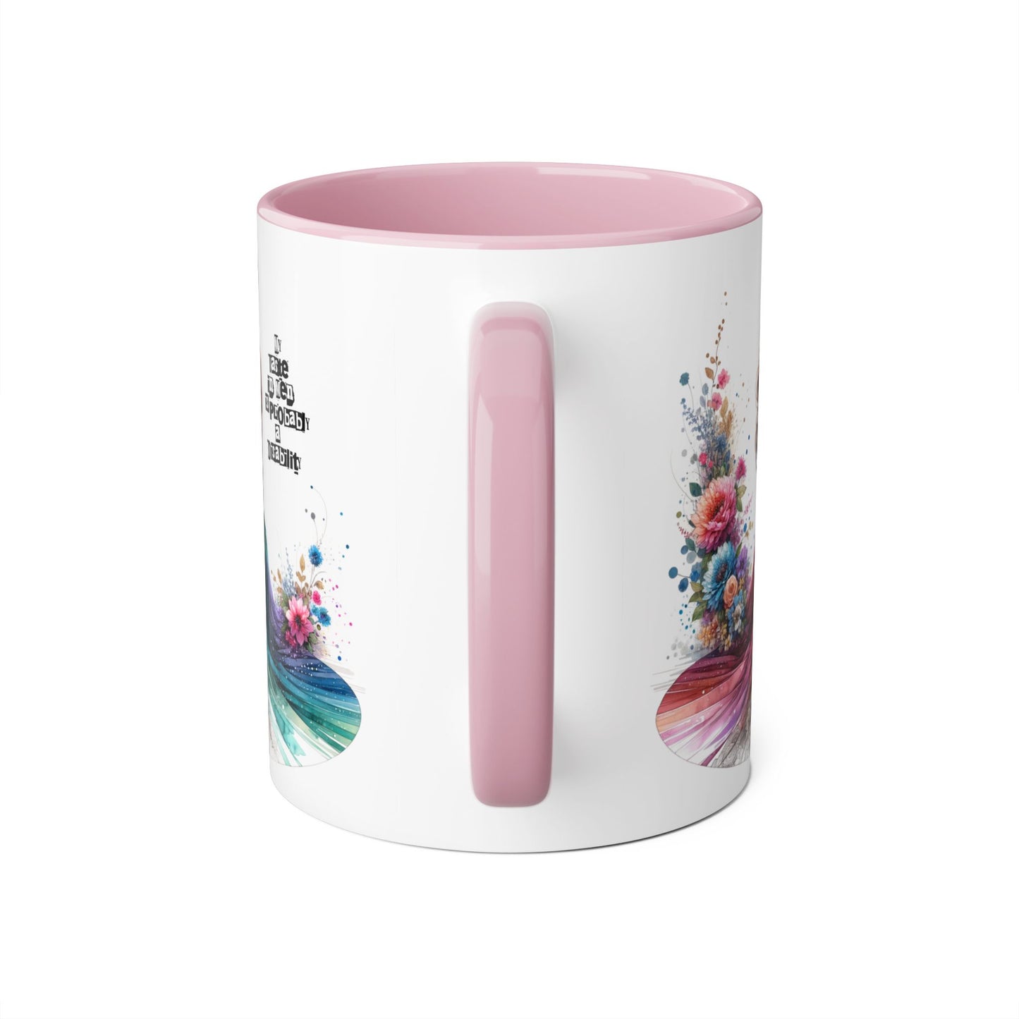 Funny Accent Mug - My Taste in Men is Probably a Disability Humor 11oz Cup