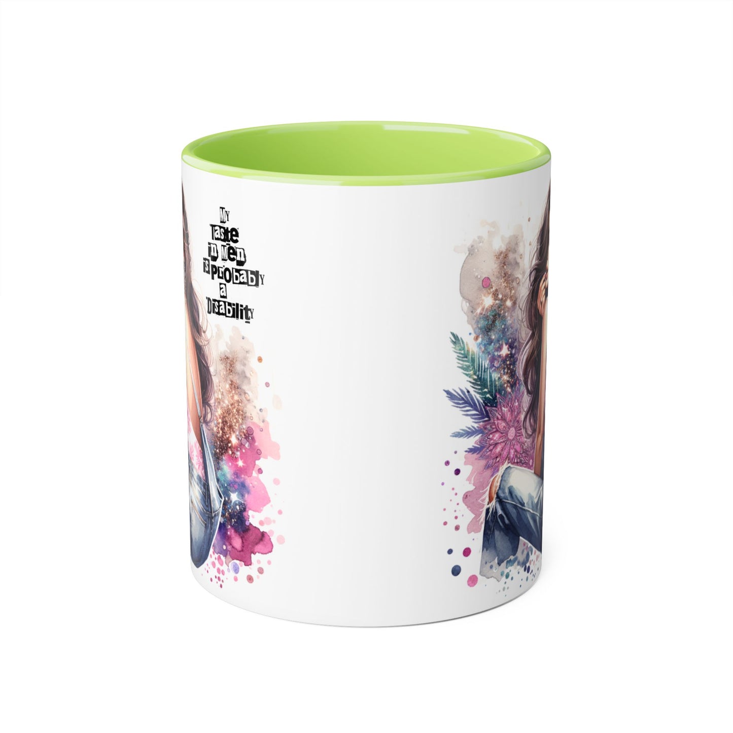 Funny Accent Mug - My Taste in Men is Probably a Disability Humor 11oz Cup