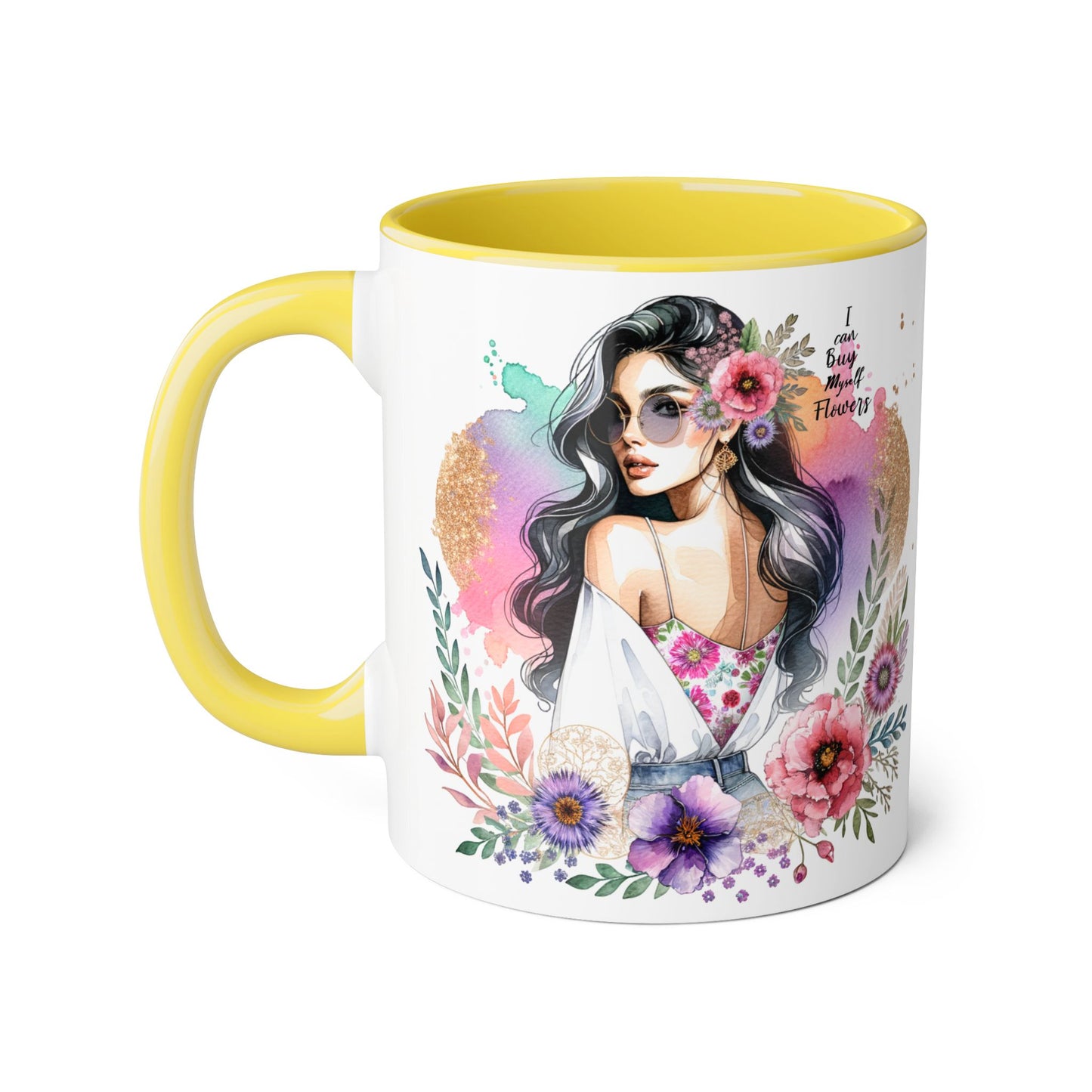 I Can Buy Myself Flowers Floral Accent Mug, Inspirational Gift, Coffee Mug, Artful Tea Cup, Unique Drinkware, Mother's Day, Home Decor