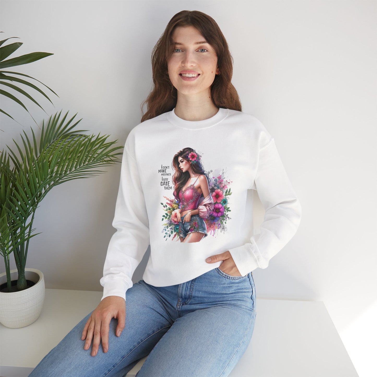 I Don`t  Make Mistakes, I Just Date Them Floral Fantasy Crewneck Sweatshirt, Boho Sweatshirt, Spring Fashion, Gift for Her, Cute Sweatshirt, Cozy Wear
