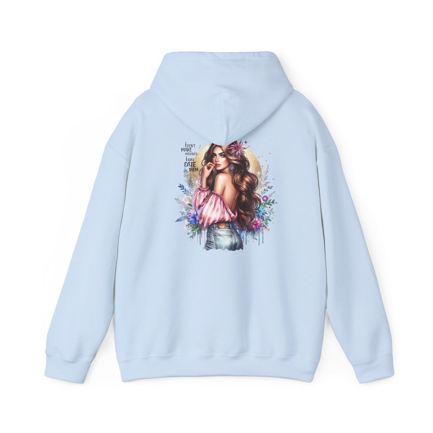 I Don`t  Make Mistakes, I Just Date Them Floral Vibe Hoodie, Cozy Sweatshirt, Unisex Casual Wear, Gift for Her, Trendy Apparel, Comfortable Fashion