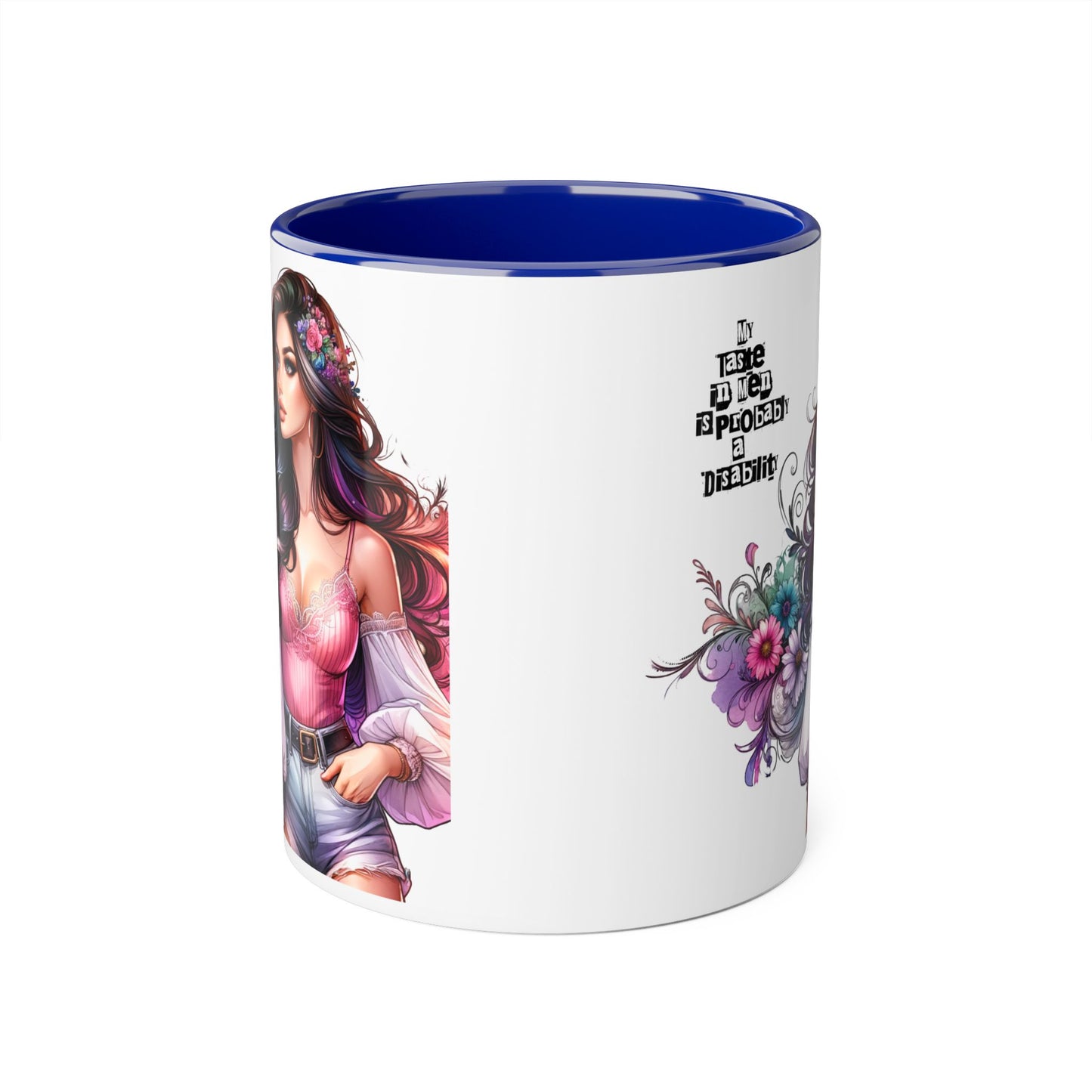 Funny Accent Mug - My Taste in Men is Probably a Disability Humor 11oz Cup