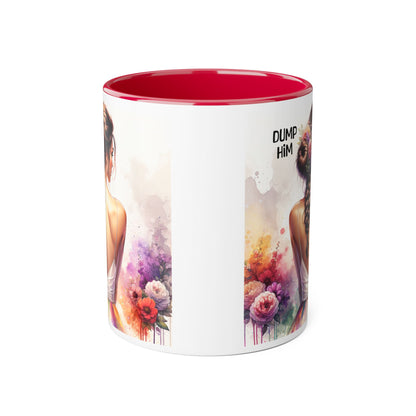 Mug - Dump Him Accent Mug, 11oz