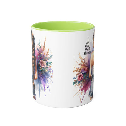 Floral Accent Mug, I Can Buy My Own Flowers Coffee Cup, Gift for Flower Lovers, Cute Floral Mug, Tea Cup for Women