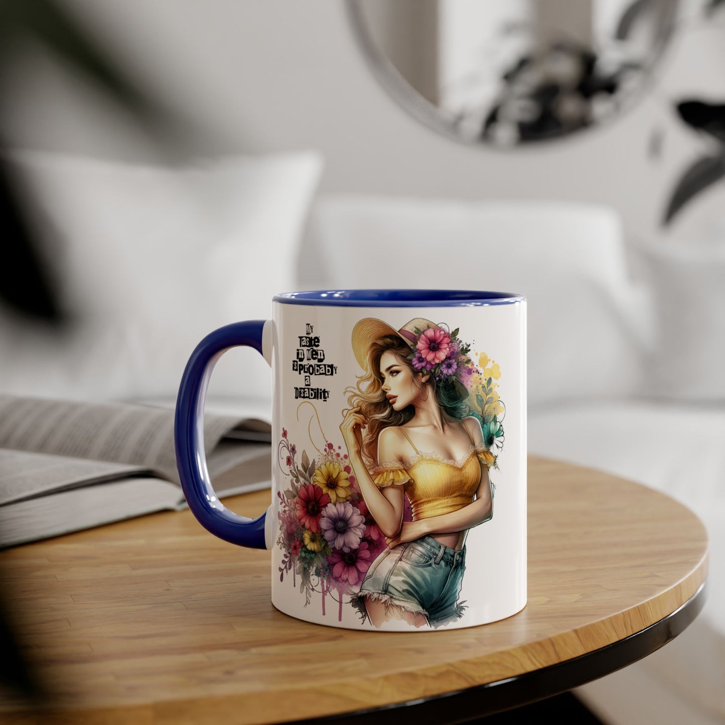 Funny Accent Mug - My Taste in Men is Probably a Disability Humor 11oz Cup