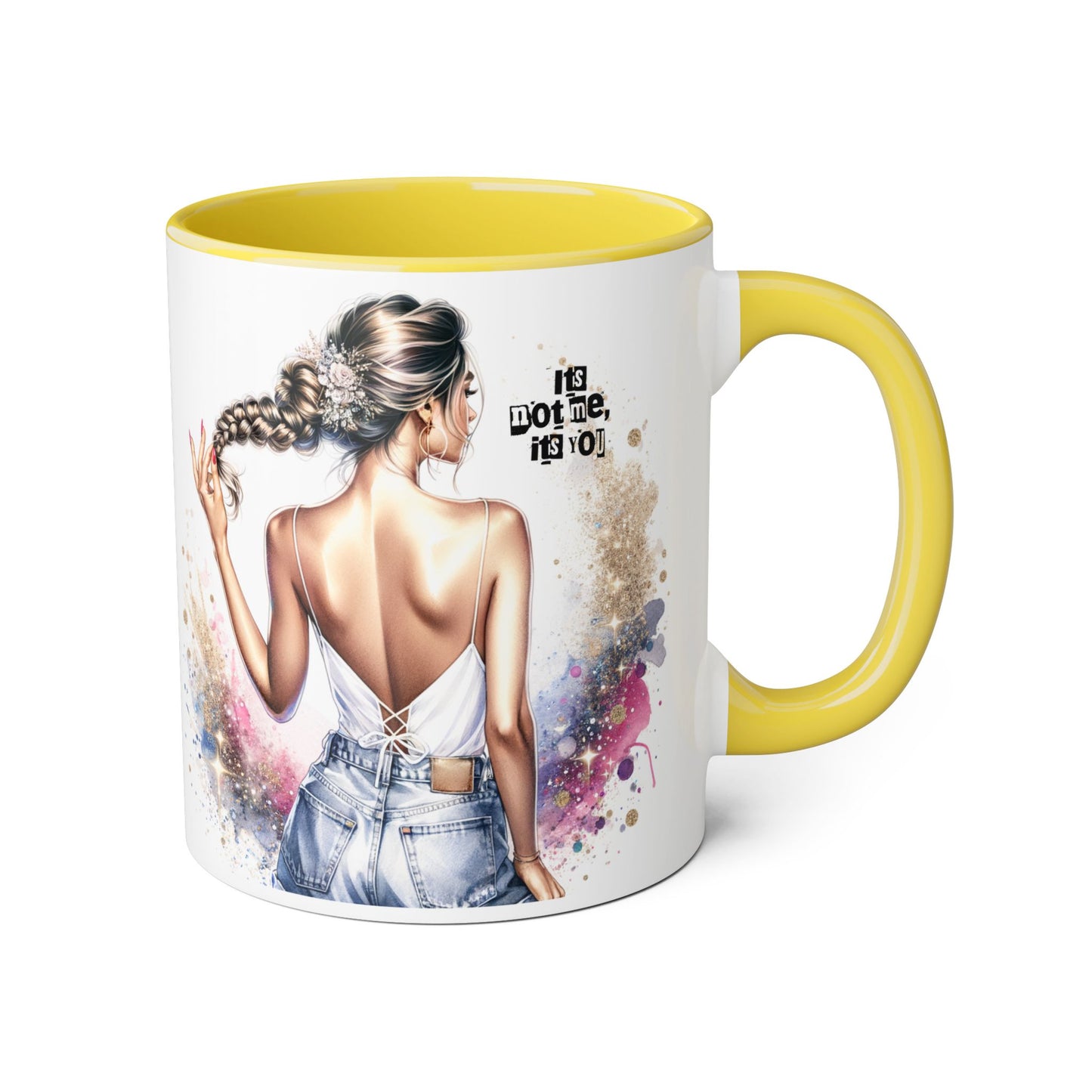 It's Not Me, It's You Humoristic Unique Inspirational Accent Mug, Motivational Coffee Cup, Fun Tea Mug for Women, Gift for Art Lovers, Stylish Drinkware