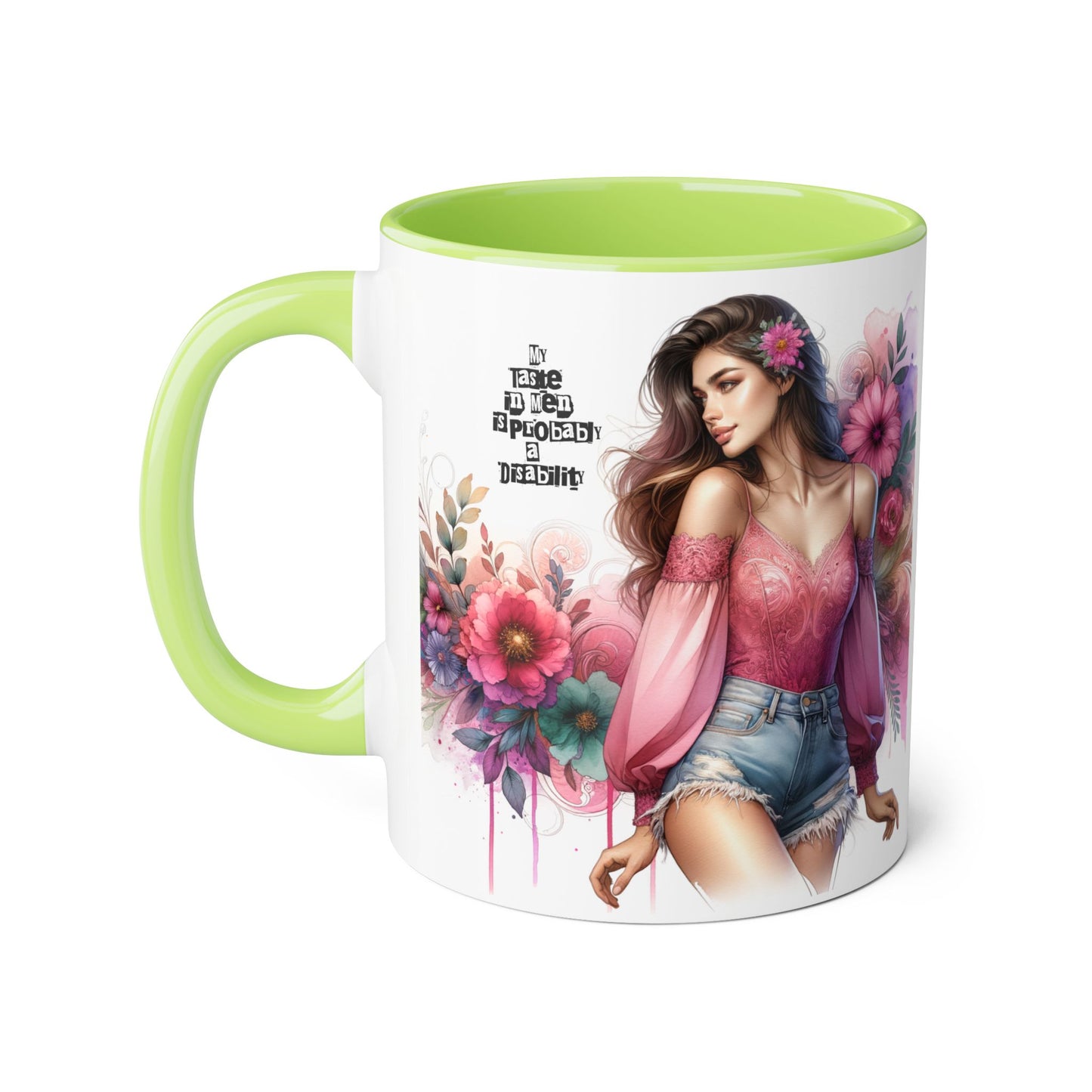 Funny Accent Mug - My Taste in Men is Probably a Disability Humor 11oz Cup