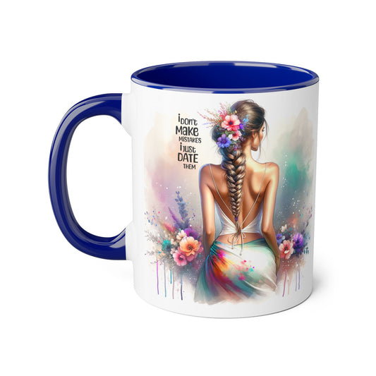 I Don't Make Mistakes, I Date Them Colorful Inspirational Accent Mug | Motivational Drinkware for Women | Perfect Gift for Birthdays, Teacher Appreciation, or Self-Care