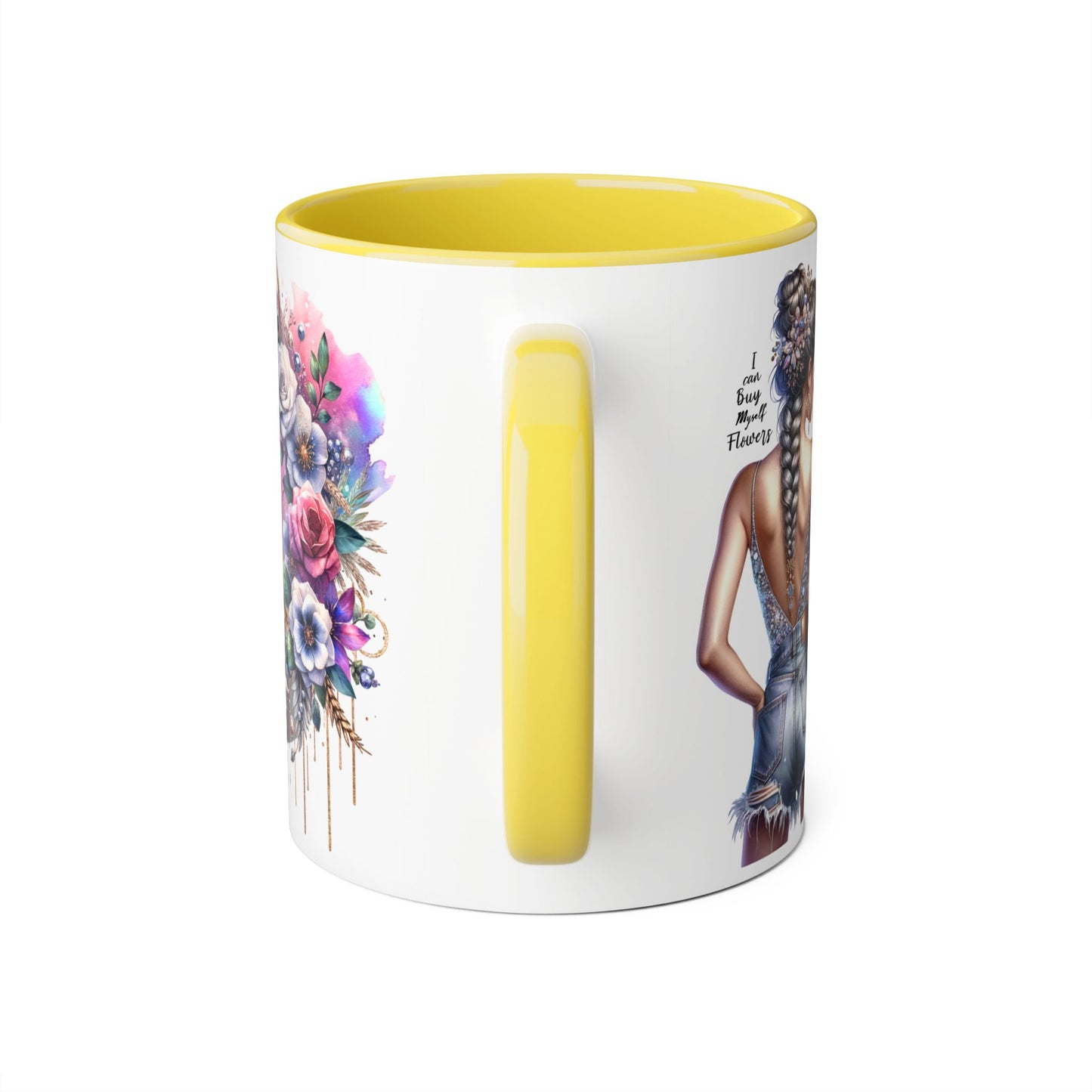 I Can Buy Myself Flowers Floral Accent Mugs for Nature Lovers, Inspirational Gifts, Cozy Home Decor, Coffee Tea Mug, Spring and Summer Vibes