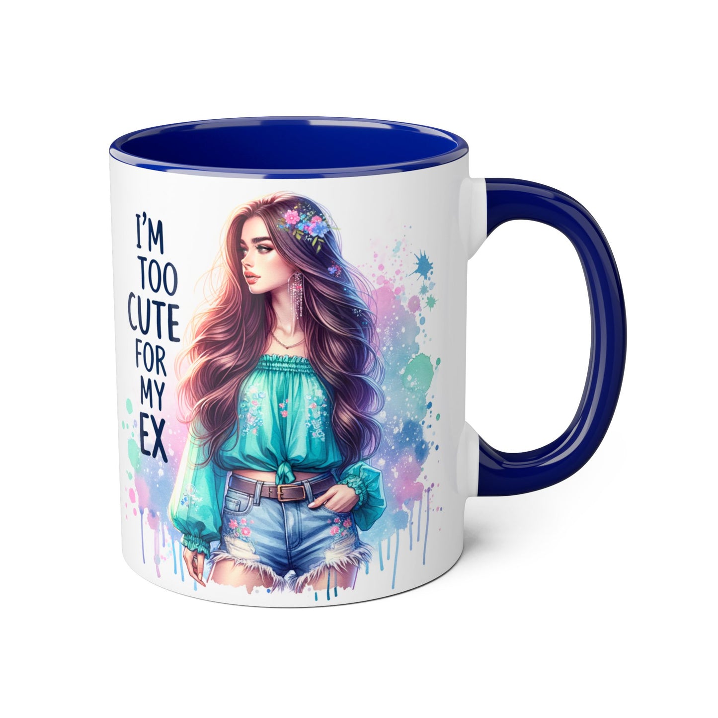 I'm Too Cute For My Ex Mug | Fun Coffee Mug | Accent Mug | Gift for Her | Cute Gift Idea | Sassy Humor Mug | 11oz