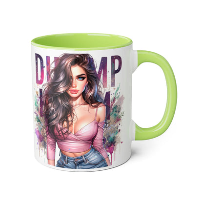Dump Him Funny Accent Mug 11oz