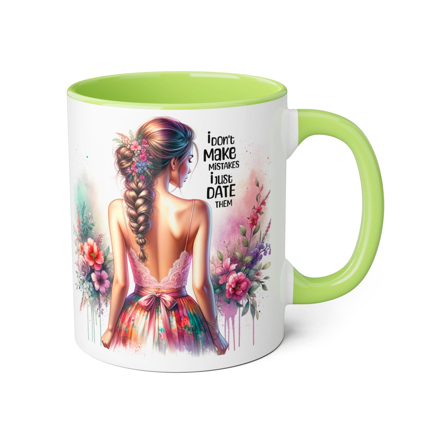 I Don't Make Mistakes, I Date Them Beautifully Designed Accent Mugs for Coffee Lovers - Unique Gift Idea, Home Decor, Office Ideas, Birthday Present, Floral Art