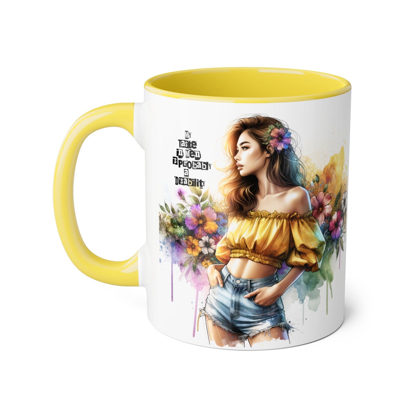Funny Accent Mug - My Taste in Men is Probably a Disability Humor 11oz Cup