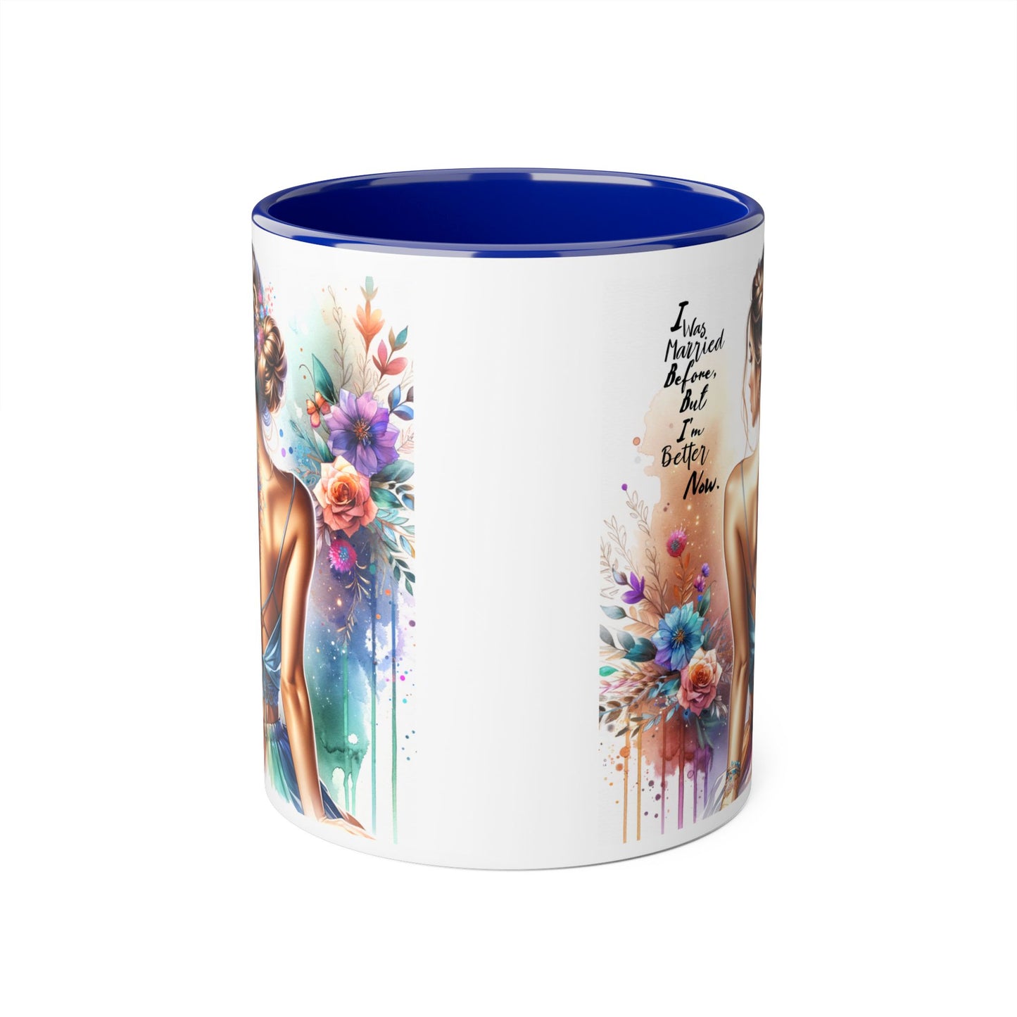 I Was Married Before But I'm Better Now Humoristic Elegant Floral Mug - Inspirational Gift for Her, Coffee Lover, Art Enthusiast, Self-Care Reminder, Unique Home Decor