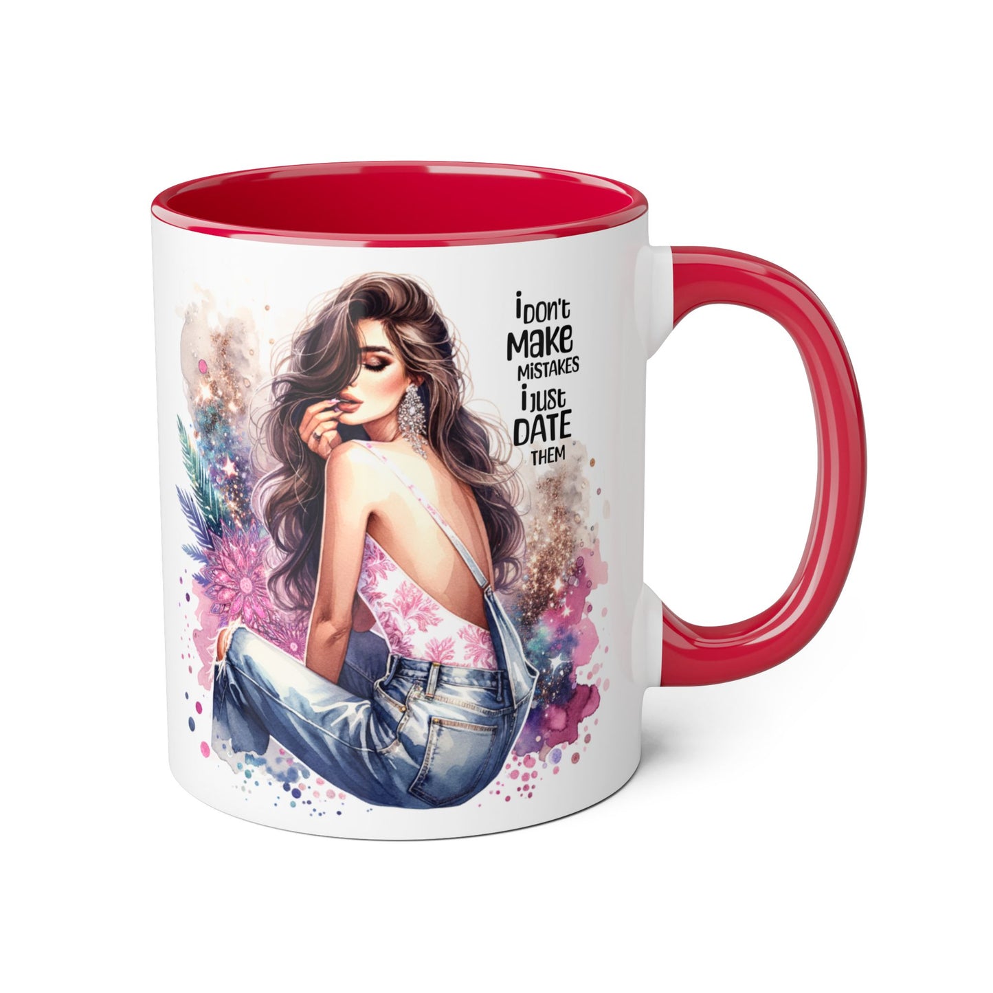 Accent Mug - I Don't Make Mistakes, I Date Them