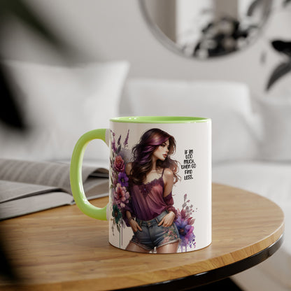 If I'm Too Much, Then Go Find Less Bohemian Floral Accent Mug, Inspirational Coffee Cup, Unique Gift for Her, Art Lover's Mug, Perfect for Birthdays and Celebrations