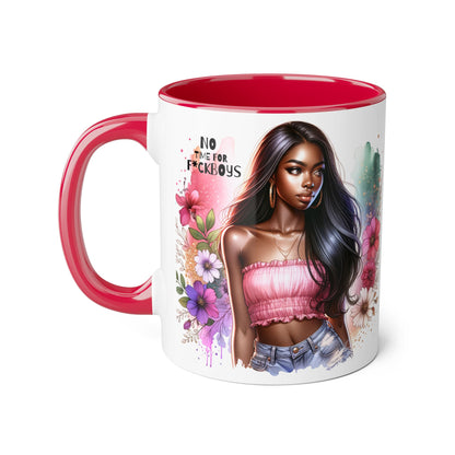 Funny Accent Mug - No Time For F*boys 11oz
