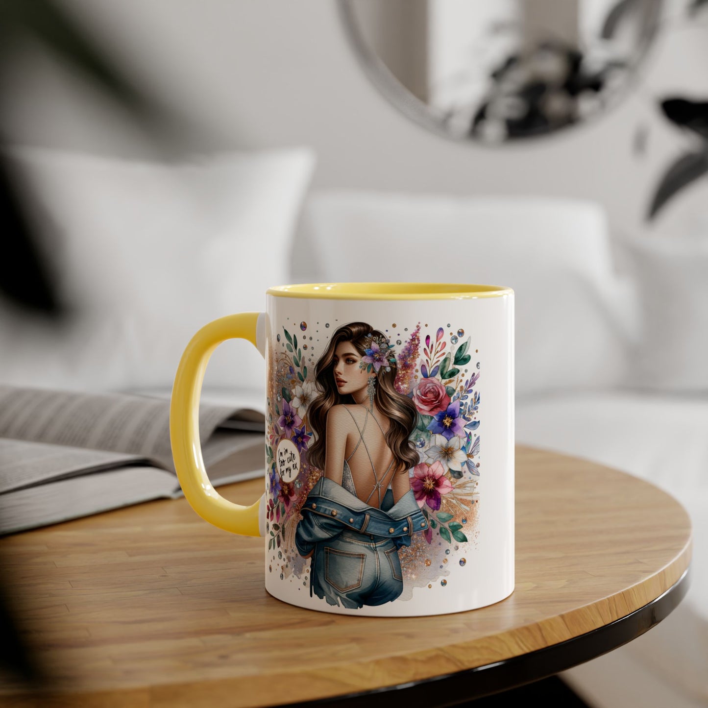 I'm Too Cute For My Ex Floral Accent Mug with Boho Design, Coffee Lover Gift, Tea Cup, Artful Beverage Holder, Personalized Drinkware