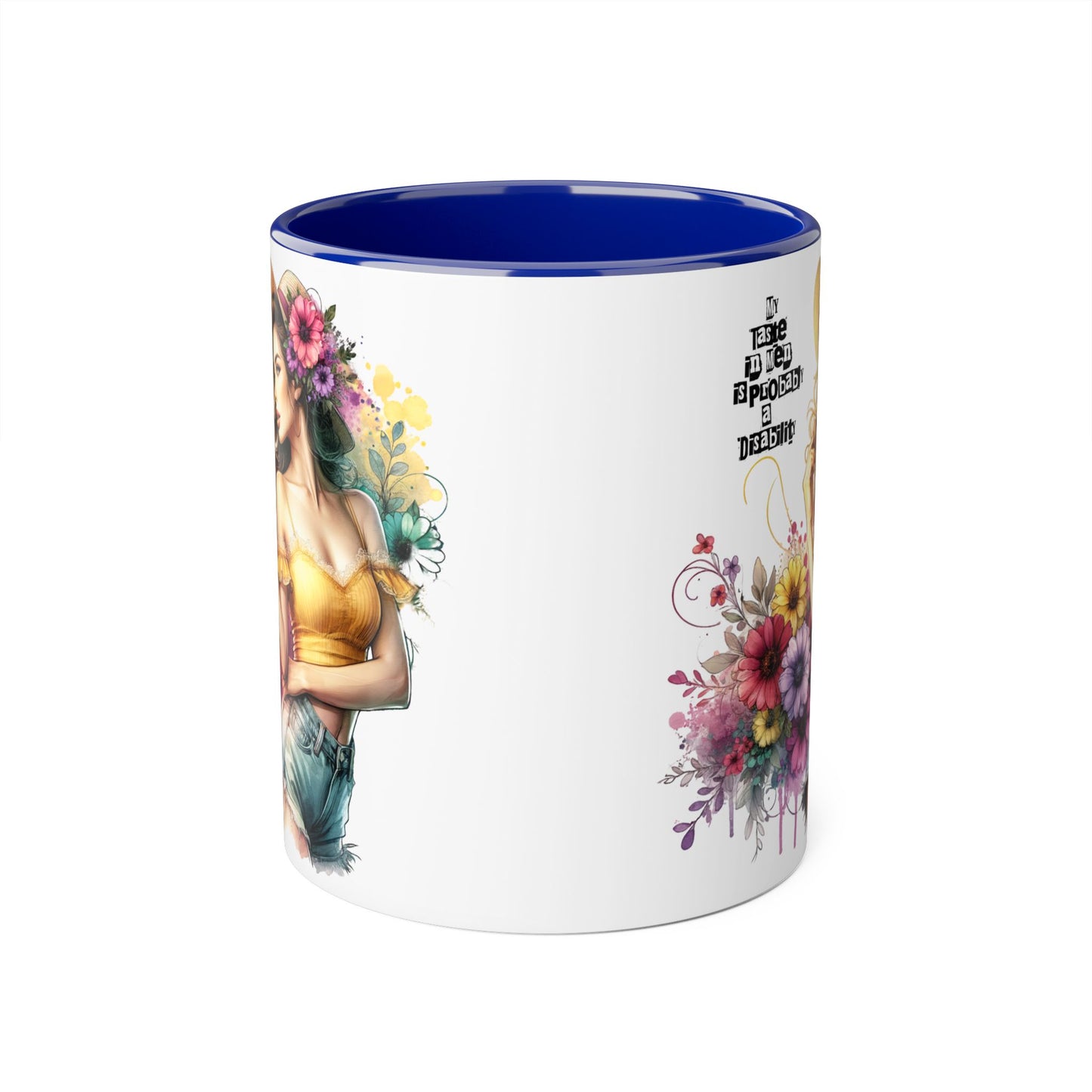 Funny Accent Mug - My Taste in Men is Probably a Disability Humor 11oz Cup