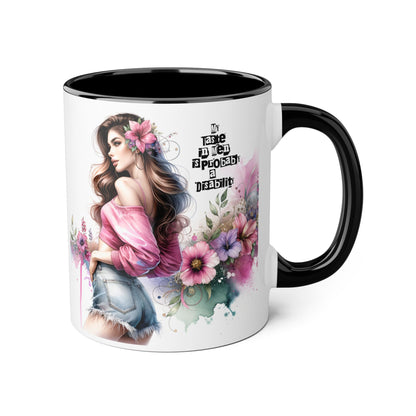 Funny Accent Mug - My Taste in Men is Probably a Disability Humor 11oz Cup