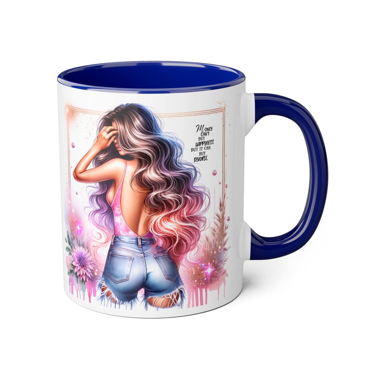 Money Can't Buy Happiness But It Can Buy Divorce Humoristic Gorgeous Floral Accent Mug, Inspirational Coffee Cup, Perfect Gift for Her, Girl Boss Mug, Motivational Drinkware