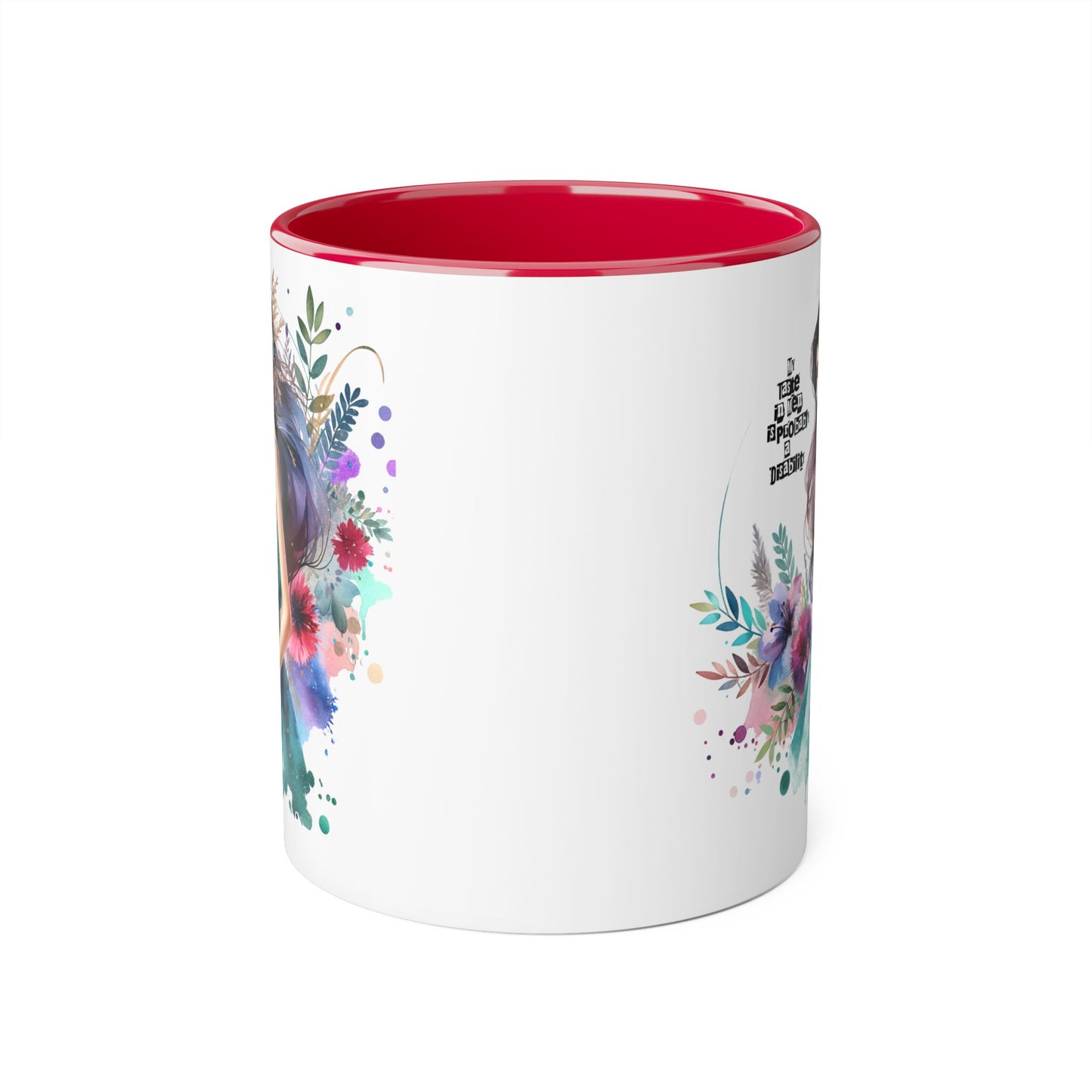 Funny Accent Mug - My Taste in Men is Probably a Disability Humor 11oz Cup