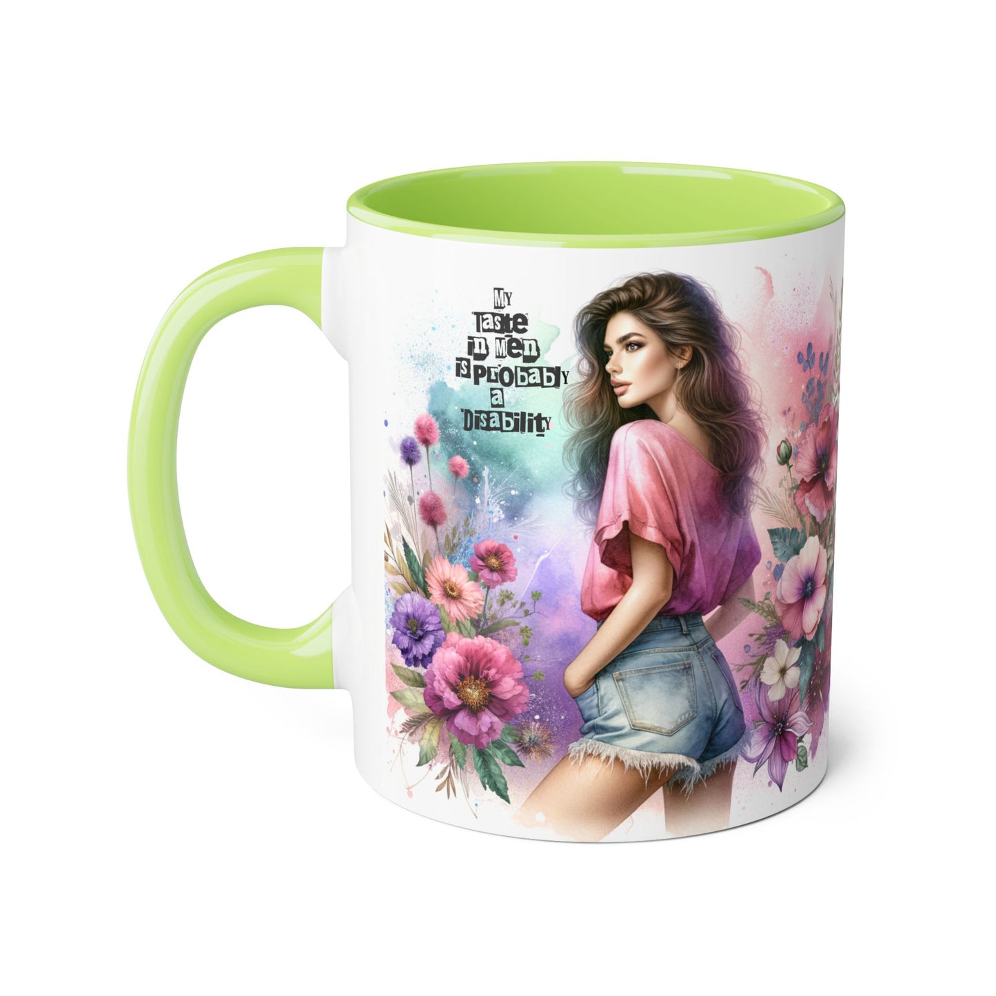 Funny Accent Mug - My Taste in Men is Probably a Disability Humor 11oz Cup
