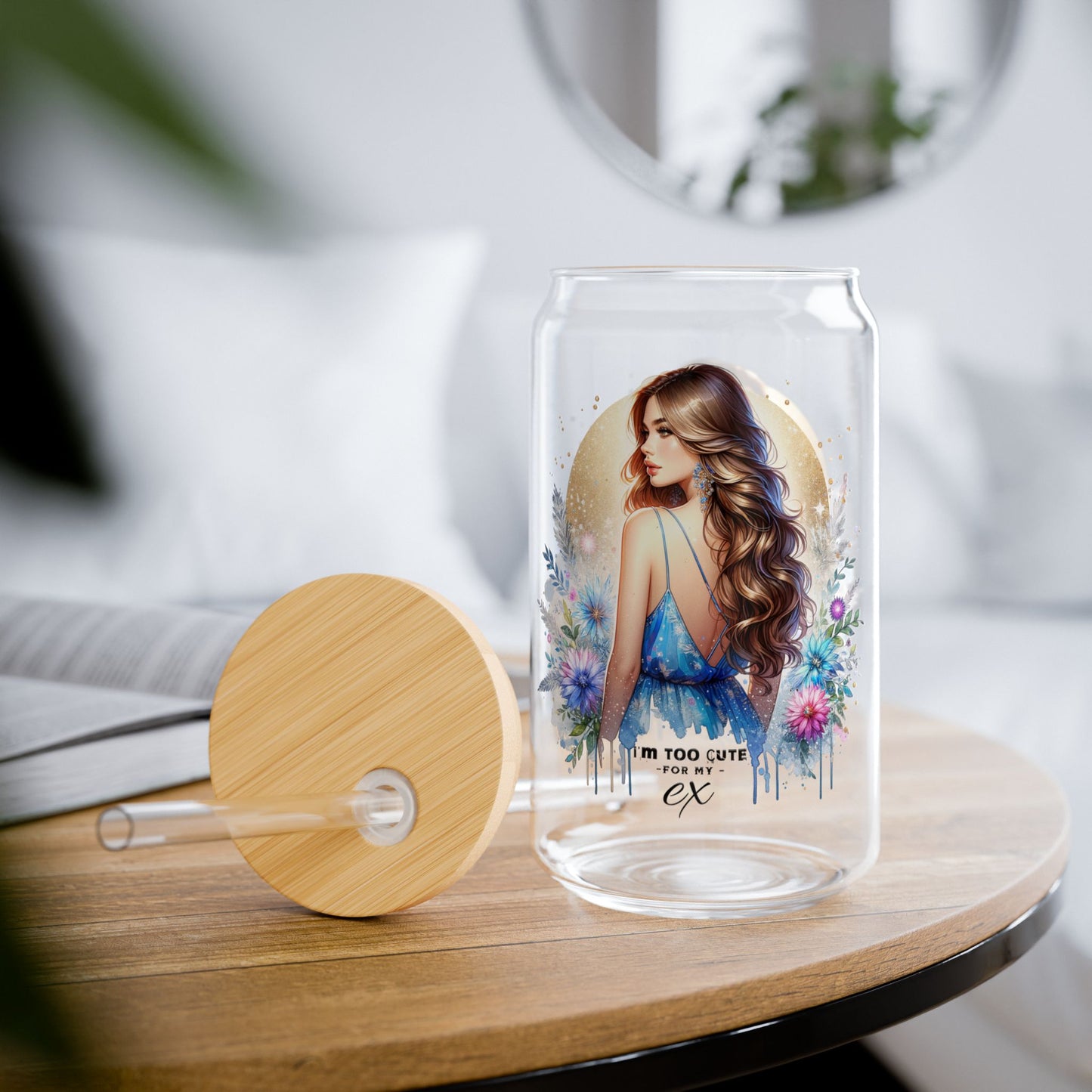 I'm Too Cute For My Ex Stylish Glass Sipper, 16oz Drinkware, Beautiful Art, Eco-Friendly, Summer Essentials, Perfect Gift, Home & Kitchen Decor