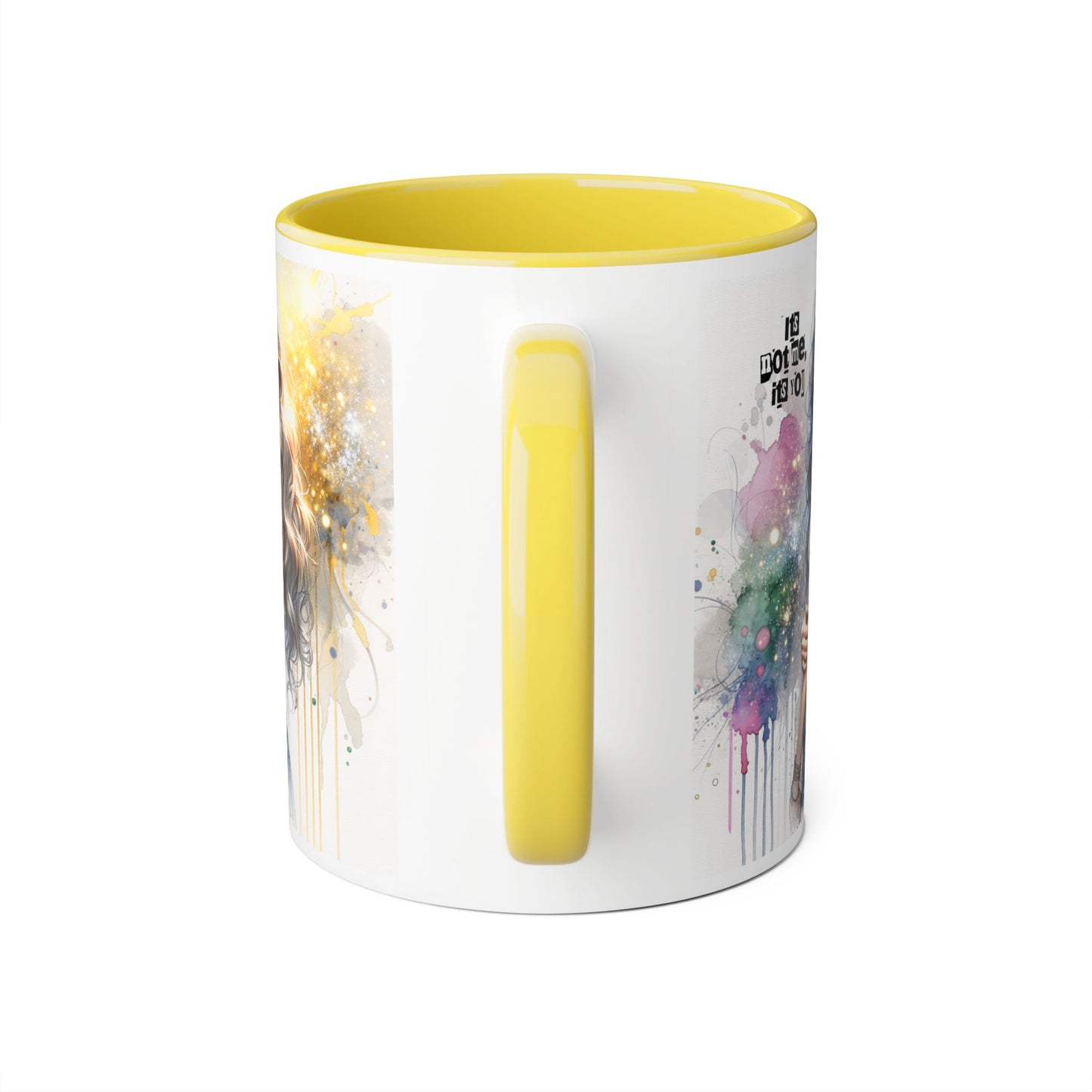 It's Not Me, It's You Humoristic Artistic Accent Mug, Inspirational Coffee Cup, Unique Gift for Artists, Motivational Mug, Colorful Drinkware, Pour Your Passion