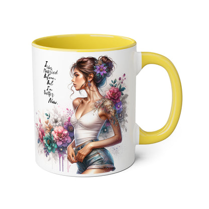 I Was Married Before But I'm Better Now Humoristic Inspirational Floral Accent Mug, Gift for Her, Unique Coffee Cup, Motivational Tea Mug, Self-Love Reminder
