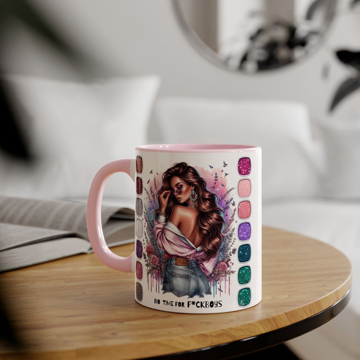 Funny Accent Mug - No Time For F*boys 11oz