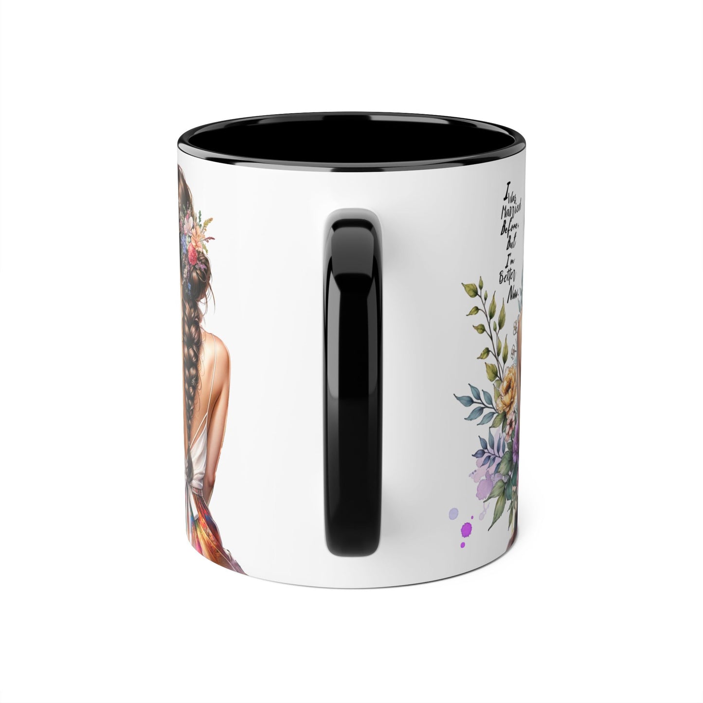 I Was Married Before But I'm Better Now Inspirational Floral Accent Mug - Perfect for Gifts, Home Decor, Coffee Lovers, Motivational Quotes, Self-Improvement