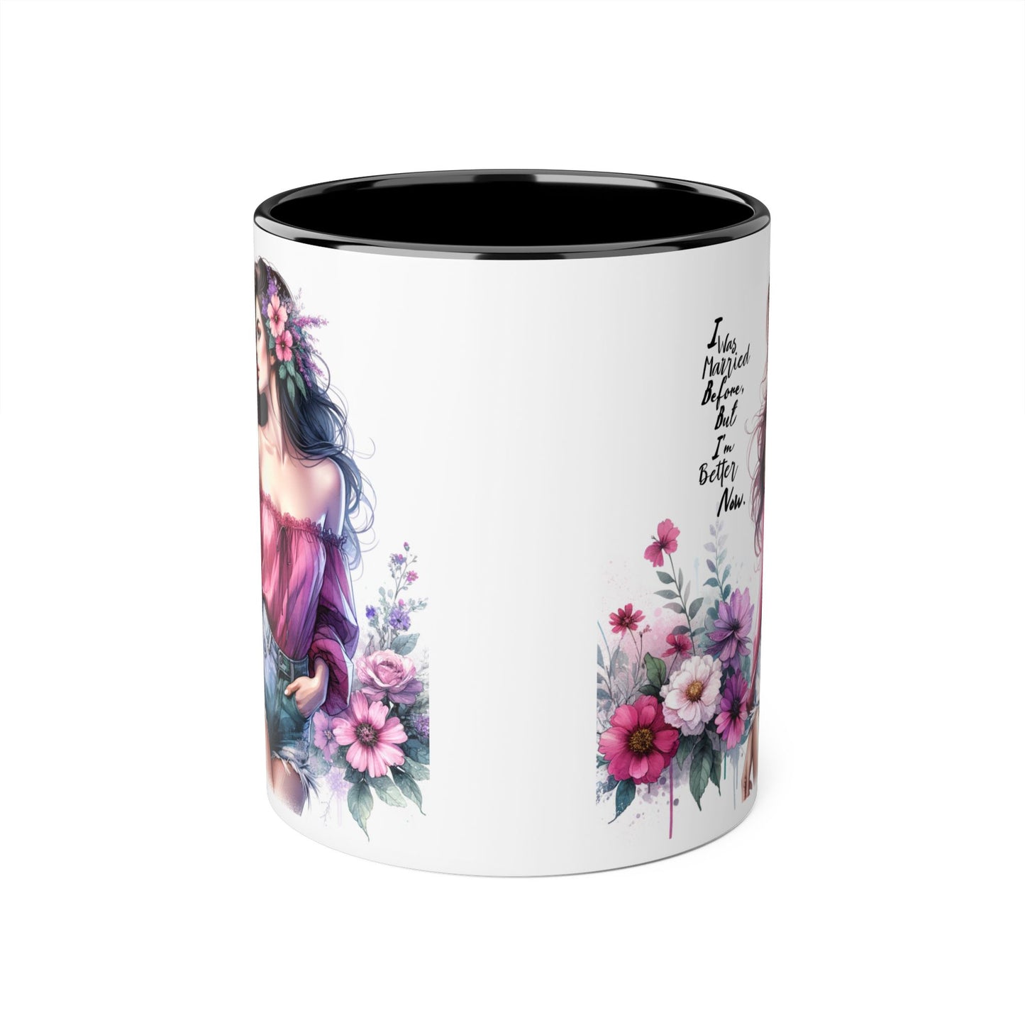 I Was Married Before But I'm Better Now Humoristic Floral Art Accent Mug - Empowering Quote, Gift for Her, Coffee Lover, Floral Design, Inspirational Drinkware