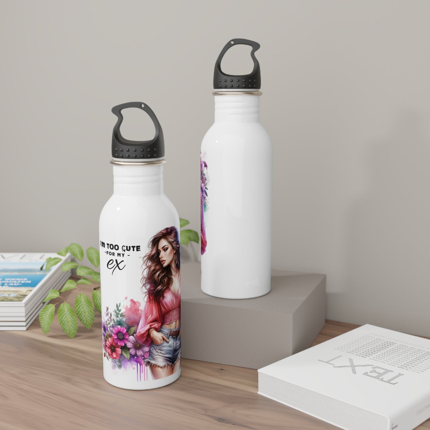 I'm Too Cute For My Ex Stylish Stainless Steel Water Bottle, Cute Ex Gift, Floral Water Bottle, Trendy Hydration, Fitness Accessory, Unique Gift Idea