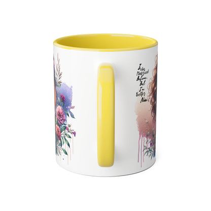 I Was Married Before But I'm Better Now Artistic Accent Mug, Inspirational Coffee Cup, Floral Design Gift, Empowering Mug for Women, Thoughtful Home Decor, Unique Tea Cup