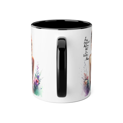 I Was Married Before But I'm Better Now Humoristic Floral Inspirational Accent Mugs | Unique Gift for Flower Lovers, Art Enthusiasts, Home Decor, Tea/Coffee Lovers, Motivation