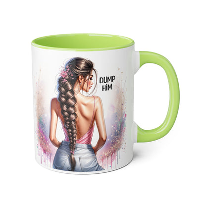 Dump Him Accent Mug, 11oz