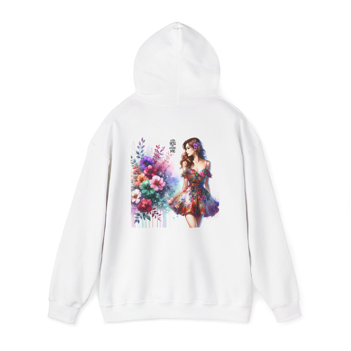 Lost You And Found Me Floral Art Hoodie, Cozy Sweatshirt for Women, Gift for Her, Casual Fashion, Spring Style
