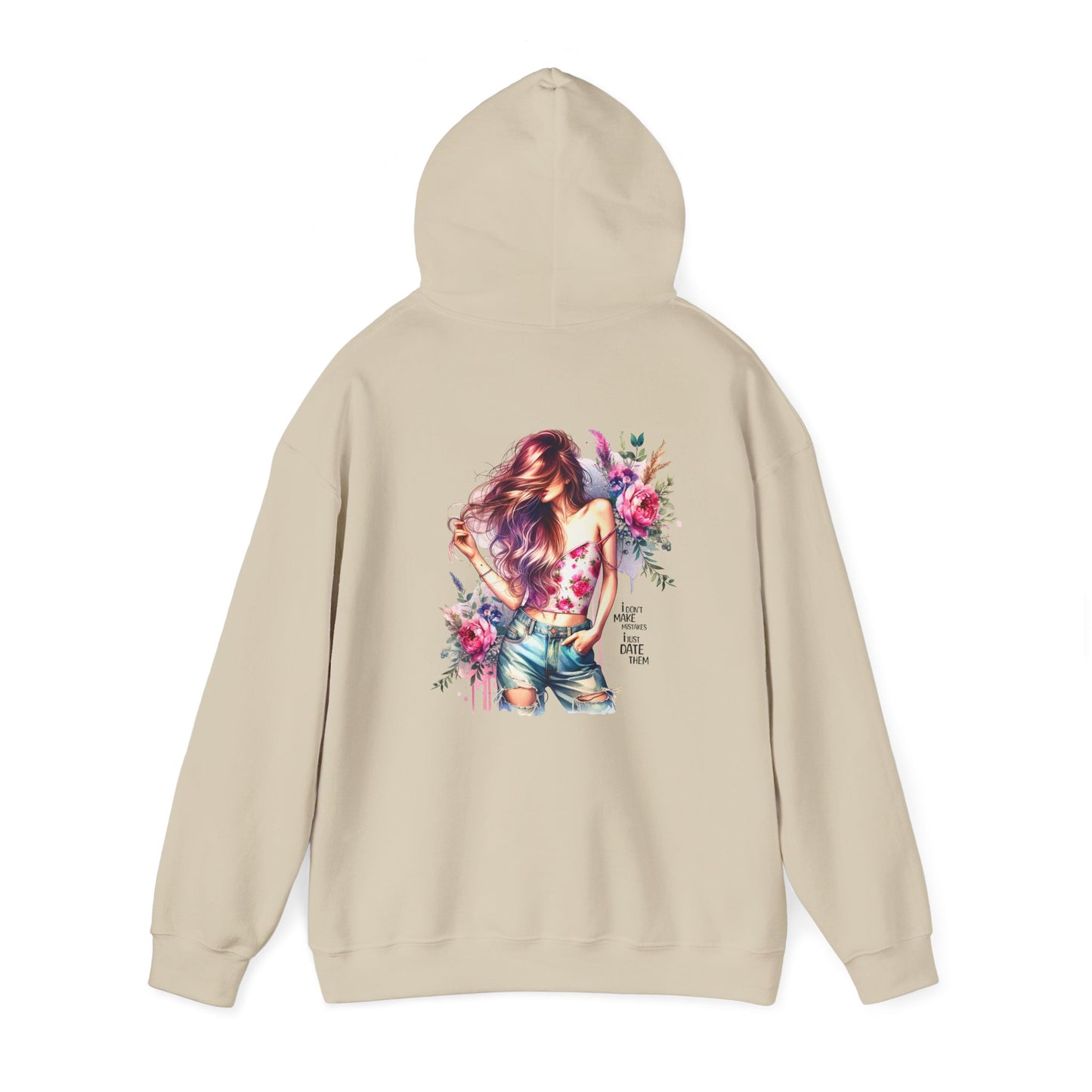 I Don`t  Make Mistakes, I Just Date Them Floral Art Unisex Hoodie | Cozy Sweatshirt for Women, Gift for Her, Spring Fashion, Relaxed Style, Stylish Sweatshirt