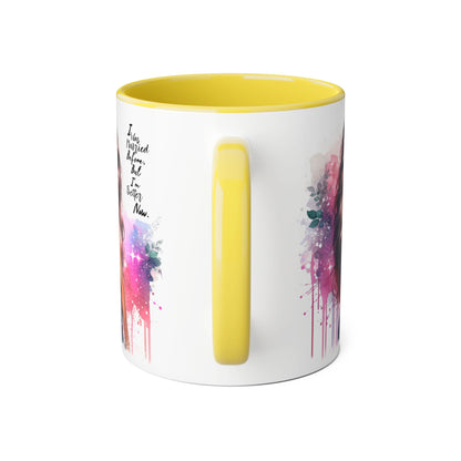 I Was Married Before But I'm Better Now Humoristic Vibrant Quote Mug for Self-Love, Inspirational Coffee Cup, Artistic Accent Mug, Unique Gift for Her, Affirmation Drinkware